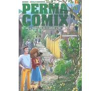 Permacomix : Cómo la permacultura nos ha cambiado la vida (SIN COLECCION)