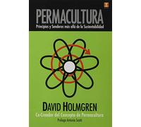 Permacultura: Principios y senderos más allá de la sustentabilidad. (SIN COLECCION)