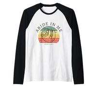 Permaneced En Mí Y Yo En Ti Soy La Vid Juan 15:4-5 Perezoso Camiseta Manga Raglan