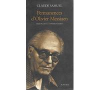 Permanences d'Olivier Messiaen: Dialogues et commentaires