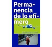Permanencia De Lo Efímero