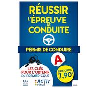 Permis de conduire: Réussir l'épreuve de conduite