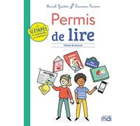 Permis de lire: Cahier de lectures