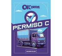 Permiso C 2026: Aprueba el Teórico a la Primera + Test DGT + App con Claves (Carnet Camión)