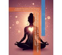 “Permission to Feel: A Woman’s Guide to Self-Pleasure and Self-Love”: “A Shame-Free Guide to Self-Pleasure, Confidence, and Reclaiming Your Body”