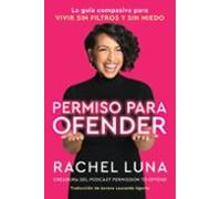Permission To Offend Permiso Para Ofender (ebook)
