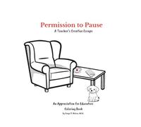 Permission to Pause: A Teacher's Creative Escape