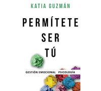Permítete ser tú: Gestión Emocional Psicología
