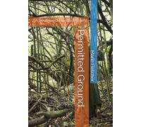 Permitted Ground: A Southwest Florida Mystery (The Everglades Ground Mysteries)