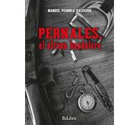 (i.b.d.) Pernales El Último Bandolero