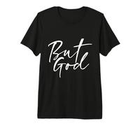Pero Dios - Cristiano religioso Jesús Icono Fe Esperanza - Delgado Camiseta Premium