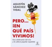 Pero... ¡en Que País Vivimos!