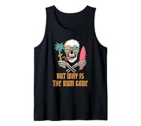 Pero, ¿por qué el Ron se ha ido Divertido Esqueleto Pirata Broma Bebiendo Camiseta sin Mangas