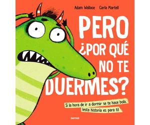 Pero ¿Por Qué No Te Duermes? / Why Won't You Sleep?