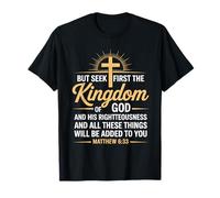 Pero Primero Busca el Reino Justicia Mateo 6:33 Camiseta