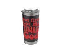 Pero primero déjame agradecer a Dios, Groovy Cool Christian, Christian Vaso térmico de acero inoxidable de doble pared