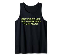 Pero Primero déjame agradecer a Dios, Maui, Hawaii, Christian Camiseta sin Mangas
