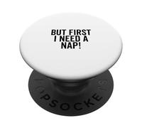 Pero Primero Necesito una Siesta Divertido Amante del sueño PopSockets PopGrip Adhesivo