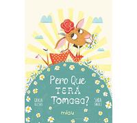 PERO QUÉ LE PASA A TOMASA? (GALLEGO) (MIAU)