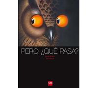 Pero ¿qué pasa? (Álbumes ilustrados)