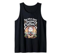 Pero ¿qué pasa con el segundo café - amante del café Camiseta sin Mangas