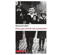 Pero ¿qué será de este muchacho? (Narrativa)