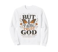 Pero sigo confiando en Dios, Christian Faith Butterfly Floral Sudadera