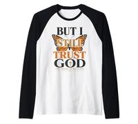 Pero Todavía Confío en Dios Fe Cristiana Mariposa Camiseta Manga Raglan