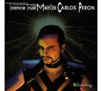 Peron,Carlos - Trance True Mental [Import]