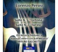Perosi - Suite 5 Tortona for Orchestra / Suite 7 Torino