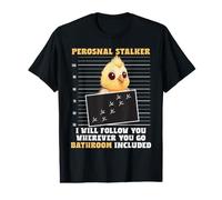 Perosnal Stalker - I Will Follow You Wherever You Go Camiseta gráfica económica