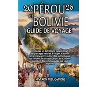 Pérou et Bolivie Guide de voyage 2026