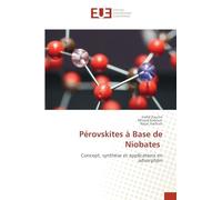 Pérovskites à Base de Niobates: Concept, synthèse et applications en adsorption