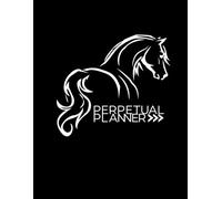 Perpetual Dates Planner for the Equine Enthusiast - Lined Pages: 8.5x11, 12 month