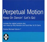Perpetual Motion - Keep on Dancin'