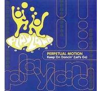 Perpetual Motion - Keep on Dancin