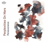Perplexities on Mars - Perseverance