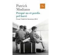 Perquè No Et Perdis Pel Barri (ebook)