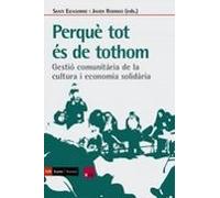 Perquè tot és de tothom