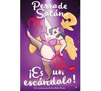 (pe) Perra De Satan: ¡es Un Escandalo!