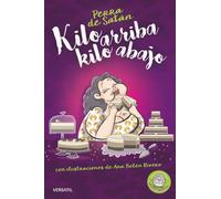 Perra De Satán. Kilo Arriba Kilo Abajo (NARRATIVA)