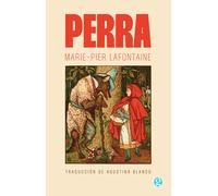 Perra | Marie-pier Lafontaine, Agustina Blanco