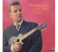 Perrecy - Du Bist das Opfer (Doppel-CD)