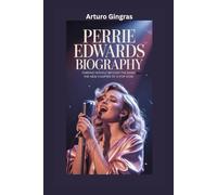 PERRIE EDWARDS BIOGRAPHY: Finding Herself Beyond the Band - The New Chapter of a Pop Icon