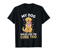 Perro Camina para Curar Demasiado la recaudación de Fondos de concienciación sobre el cáncer Camiseta