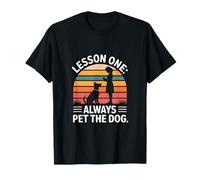 Perro Diciendo Lección Uno Siempre Acaricia Al Perro Camiseta