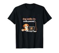 Perro entra: Code.Pause() Programador Humor Perro Camiseta