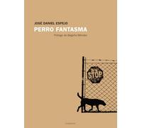 Perro fantasma: 30 (Candaya Poesía)