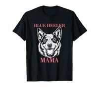 Perro Ganado Australiano Azul tacón mamá mamá Mujer Lindo Camiseta