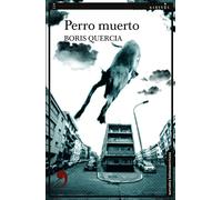 Perro muerto: 114 (Narrativa)